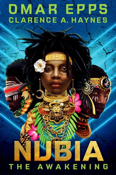 Cover for Omar Epps · Nubia: The Awakening - NUBIA (Hardcover Book) (2022)