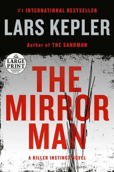 The Mirror Man - Lars Kepler - Bøker - Diversified Publishing - 9780593556658 - 1. mars 2022