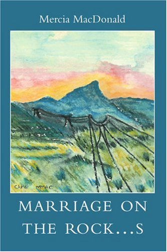 Cover for Mercia Macdonald · Marriage on the Rock...s (Paperback Book) (2005)