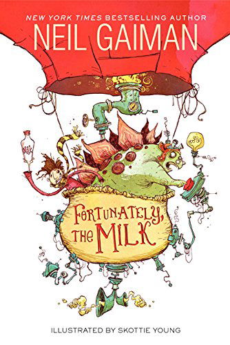 Cover for Neil Gaiman · Fortunately, the Milk (Hardcover Book) [Reprint edition] (2014)