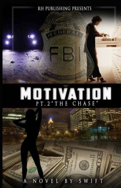 Cover for Swift · MOTIVATION part 2 : The Chase (Paperback Book) (2013)