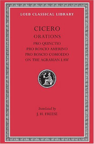 Cover for Cicero · Pro Quinctio. Pro Roscio Amerino. Pro Roscio Comoedo. On the Agrarian Law - Loeb Classical Library (Hardcover bog) (1930)