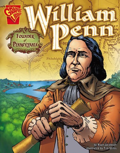 Cover for Ryan Jacobson · William Penn: Founder of Pennsylvania (Graphic Biographies) (Paperback Book) [1st edition] (2006)