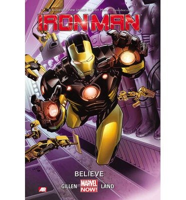 Cover for Kieron Gillen · Iron Man Volume 1: Believe (marvel Now) (Paperback Book) (2014)