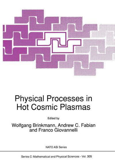 Cover for W. Brinkmann · Physical Processes in Hot Cosmic Plasmas - NATO Science Series C (Hardcover Book) [1990 edition] (1990)