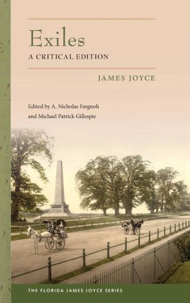 Cover for James Joyce · Exiles: A Critical Edition - Florida James Joyce Series (Hardcover bog) (2016)