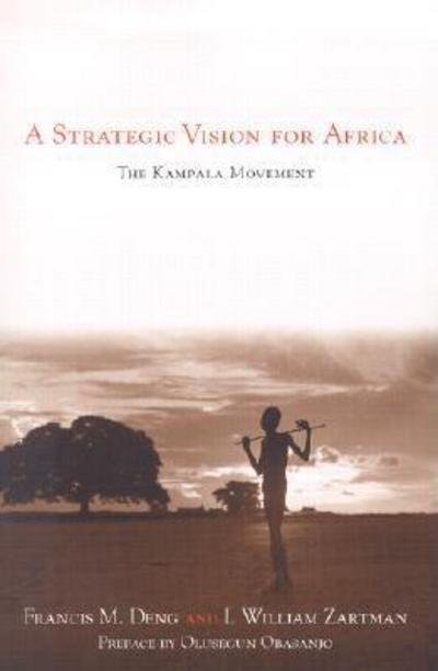 Cover for Francis Deng · Strategic Vision for Africa: the Kampala Movement (Taschenbuch) (2002)