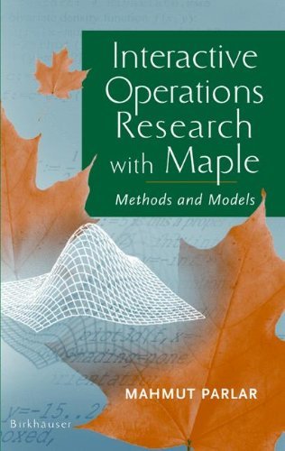 Cover for Mahmut Parlar · Interactive Operations Research with Maple: Methods and Models (Hardcover Book) (2000)