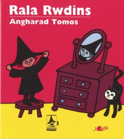 Cover for Angharad Tomos · Cyfres Rwdlan: 1. Rala Rwdins (Paperback Book)