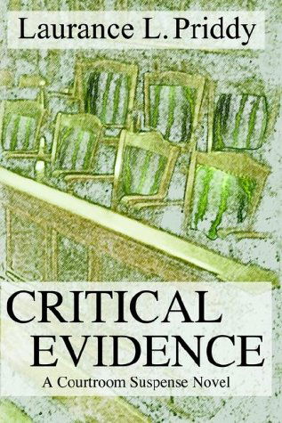 Cover for Laurance L. Priddy · Critical Evidence (Paperback Book) (2002)