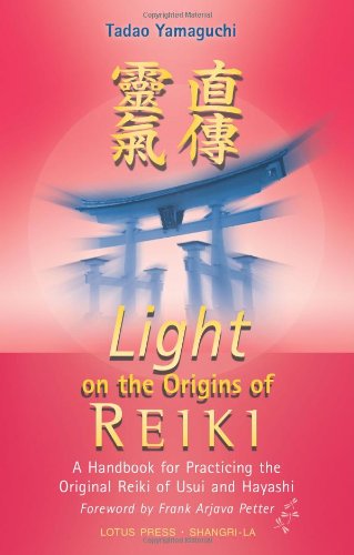 Cover for Tadao Yamaguchi · Light on the Origins of Reiki: a Handbook for Practicing the Original Reiki of Usui and Hay (Taschenbuch) (2008)