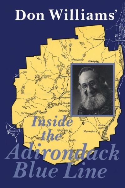 Inside the Adirondack Blue Line - Don Williams - Livros - North Country Books - 9780925168658 - 1 de novembro de 1999