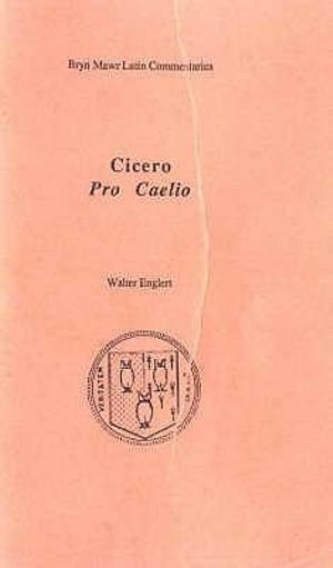 Cover for Cicero · Pro Caelio - Bryn Mawr Commentaries, Latin (Paperback Book) (1991)