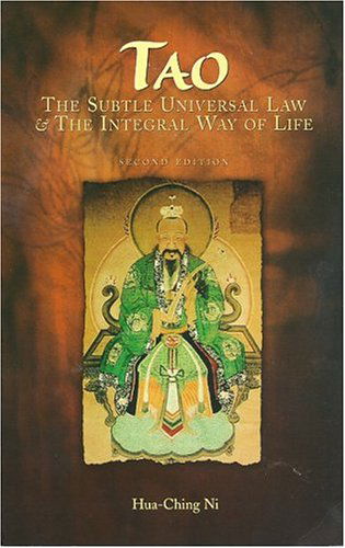 Cover for Hua-ching Ni · Tao: the Subtle Universal Law &amp; the Integral Way of Life (Paperback Book) [2 Rev edition] (2003)