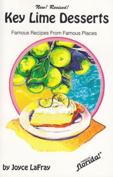 Cover for Joyce LaFray · Key Lime Desserts: Famous Recipes from Famous Places (Paperback Book) (1994)