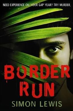 Cover for Simon Lewis · Border Run (Taschenbuch) [Main edition] (2012)
