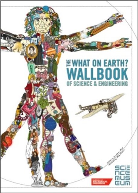 Cover for Christopher Lloyd · The What on Earth? Wallbook of Science and Engineering: A Timeline of Inventions from the Stone Ages to the Present Day (Hardcover Book) (2013)