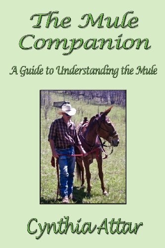 Cover for Cynthia Attar · The Mule Companion: a Guide to Understanding the Mule (Paperback Book) [4th edition] (2009)