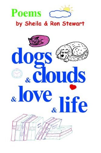 Cover for Ron  a Stewart · Dogs &amp; Clouds &amp; Love &amp; Life (Taschenbuch) (1998)