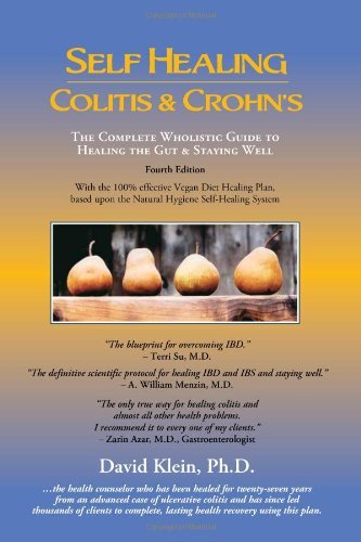 Cover for David Klein · Self Healing Colitis &amp; Crohn's 4th Edition (Paperback Bog) [Fourth edition] (2011)