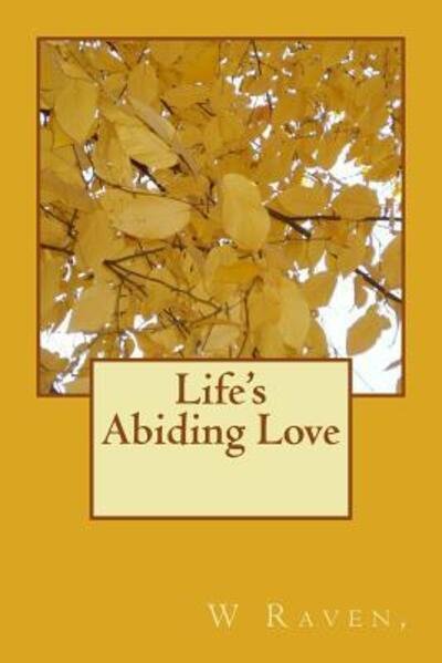 Cover for Raven · Life's Abiding Love (Paperback Bog) (2017)