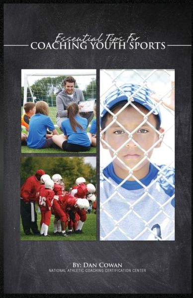 Cover for Dan Cowan · Essential Tips for Coaching Youth Sports (Paperback Book) (2015)