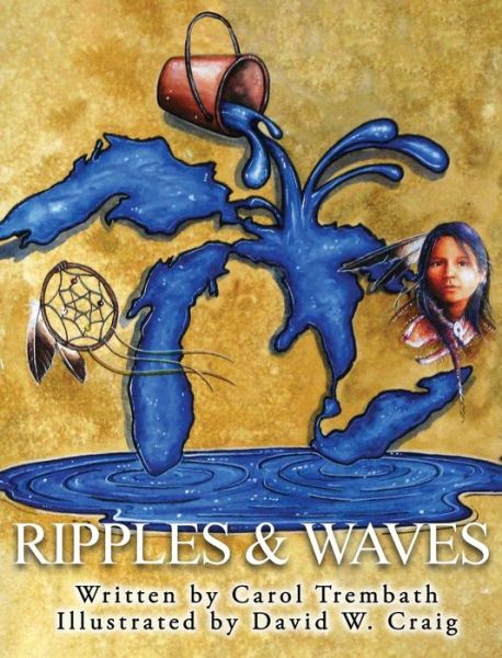 Cover for Carol a Trembath · Ripples and Waves: Walking for Water - Water Walkers (Inbunden Bok) (2019)