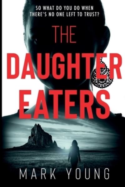 Cover for Mark Young · The Daughter Eaters (Paperback Book) (2020)