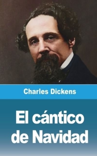 Cover for Charles Dickens · El cantico de Navidad (Taschenbuch) (2021)