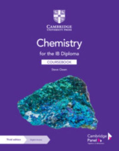 Chemistry for the IB Diploma Coursebook with Digital Access (2 Years) - IB Diploma - Steve Owen - Books - Cambridge University Press - 9781009052658 - September 7, 2023