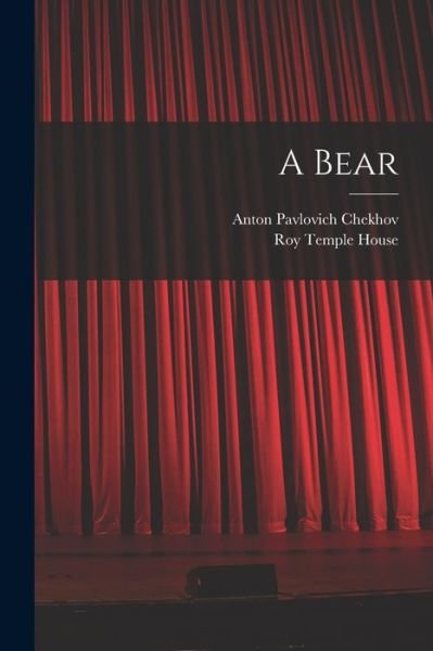 Cover for Anton Pavlovich Chekhov · A Bear (Paperback Book) (2022)