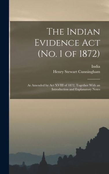 Cover for Henry Stewart Cunningham · Indian Evidence Act (Bok) (2022)