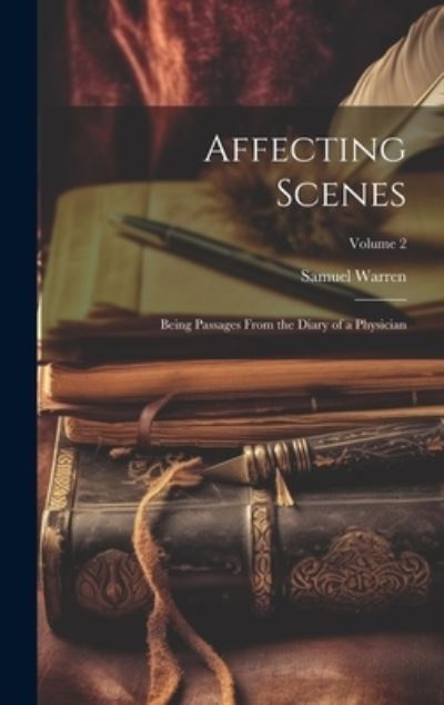 Affecting Scenes - Samuel Warren - Books - Creative Media Partners, LLC - 9781020363658 - July 18, 2023