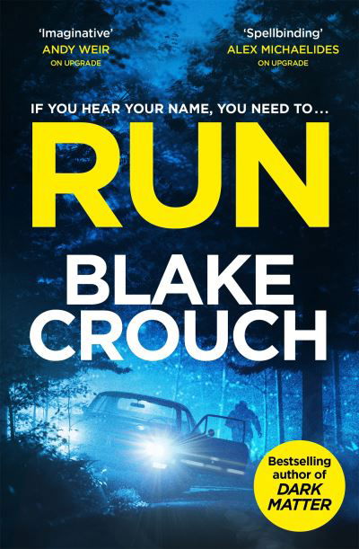 Cover for Blake Crouch · Run (Innbunden bok) (2024)