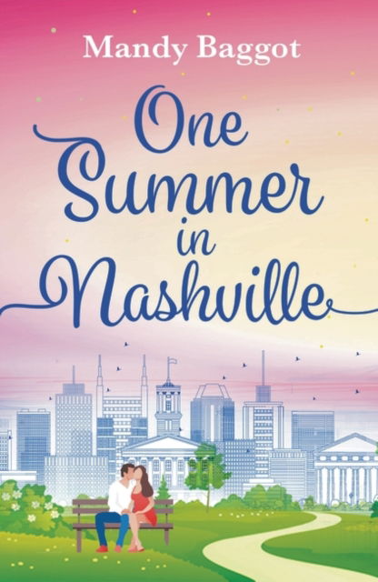 Cover for Mandy Baggot · One Summer in Nashville: An absolutely emotional and passionate romance to fall in love with in 2024 (Paperback Book) (2020)