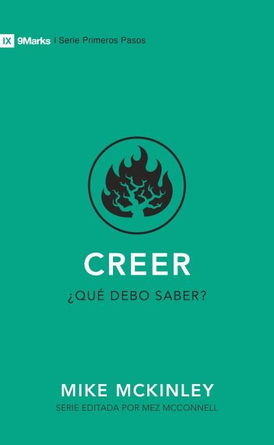 Cover for Mike McKinley · Creer ¿Qué debo saber? (Paperback Book) (2021)