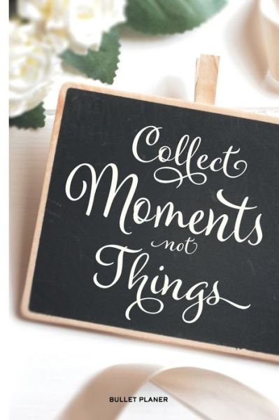 Cover for Redlo Planer · Collect Moments Not Things (Paperback Book) (2019)