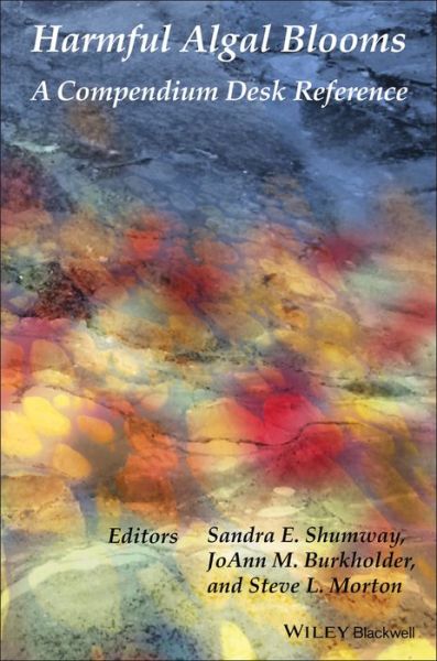 Cover for S Shumway · Harmful Algal Blooms: A Compendium Desk Reference (Hardcover Book) (2018)