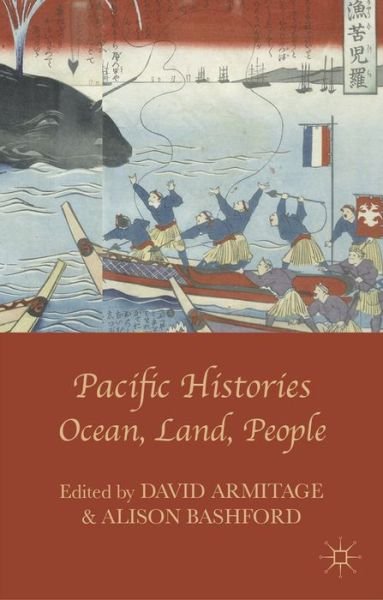 Cover for David Armitage · Pacific Histories: Ocean, Land, People (Hardcover Book) (2014)