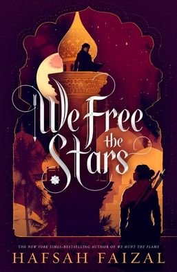 Cover for Hafsah Faizal · We Free the Stars - Sands of Arawiya (Paperback Bog) (2021)