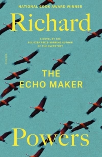 Echo Maker - Richard Powers - Bøger - Picador - 9781250829658 - 5. april 2022
