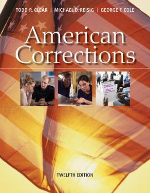 Cover for Cole, George (University of Connecticut) · American Corrections (Paperback Book) (2018)