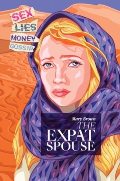 Cover for Mary Brown · The Expat Spouse (Pocketbok) (2021)