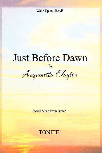 Cover for Acquenetta Taylor · Just Before Dawn (Paperback Bog) (2003)