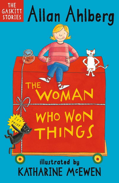 Cover for Allan Ahlberg · The Woman Who Won Things: A brilliantly funny early reader from the beloved author of The Jolly Postman and Each Peach Pear Plum - The Gaskitts (Paperback Book) (2018)