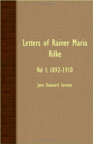 Cover for Jane Bannard Greene · Letters of Rainer Maria Rilke - Vol I: 1892-1910 (Paperback Book) (2007)