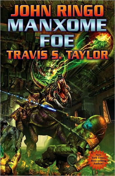 Manxome Foe - John Ringo - Books - Baen Books - 9781416591658 - January 27, 2009