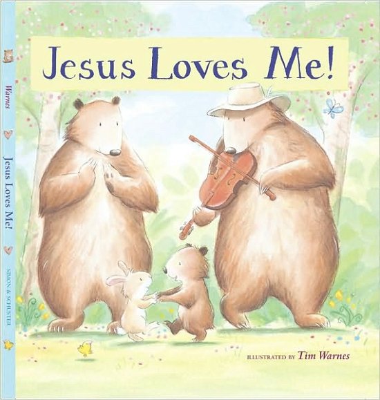 Cover for Tim Warnes · Jesus Loves Me! (Hardcover Book) (2006)
