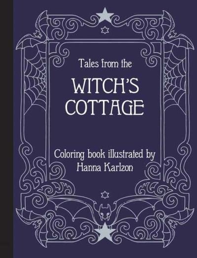 Cover for Hanna Karlzon · Tales from the Witch's Cottage: Coloring Book (Gebundenes Buch) (2022)