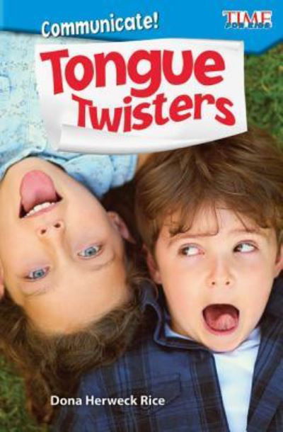 Cover for Dona Herweck Rice · Communicate! Tongue Twisters (Paperback Book) (2017)
